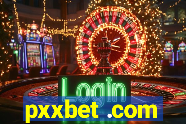 pxxbet .com